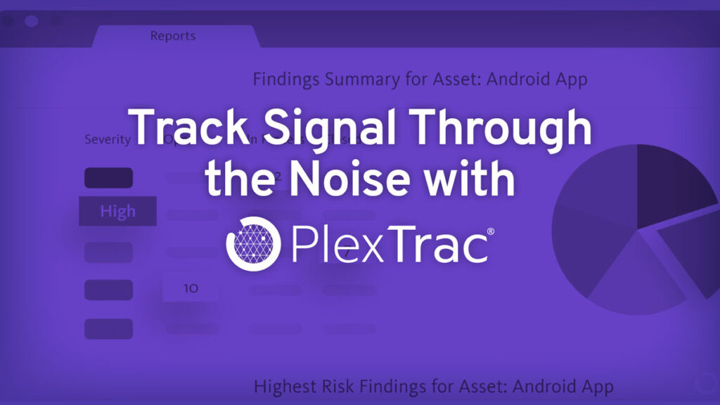 Track Signal Through the Noise with PlexTrac