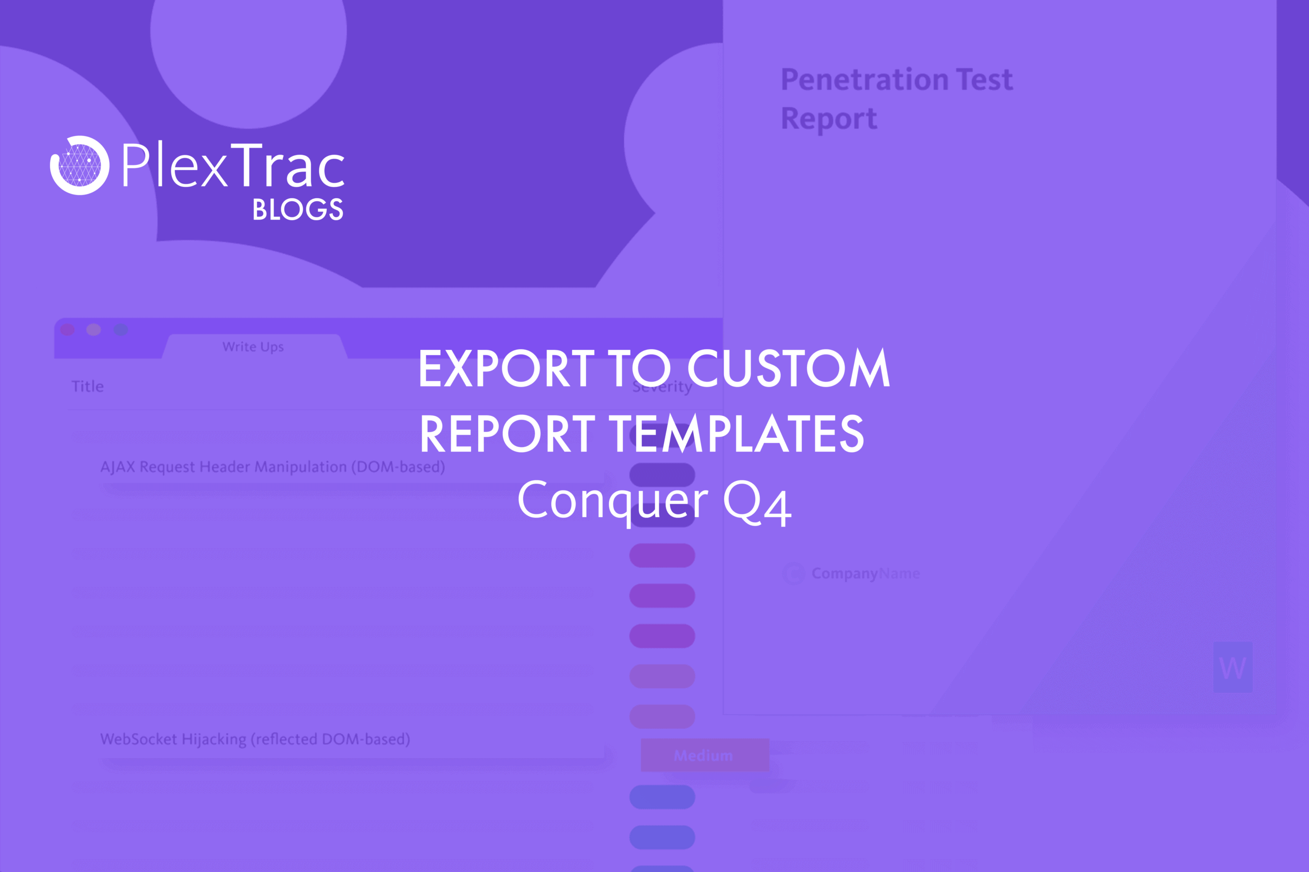Export to Custom Report Templates with PlexTrac - PlexTrac