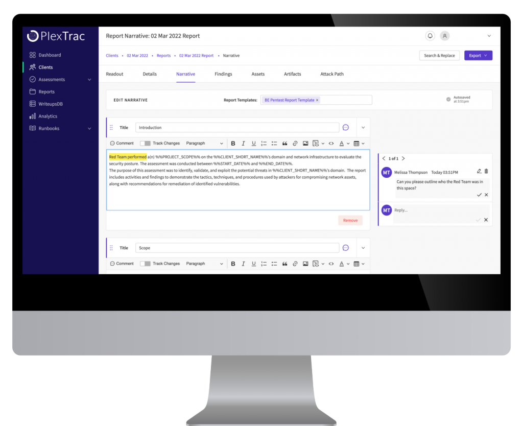 Use PlexTrac as your single platform for aggregating, editing, and finalizing your security reports and all of its findings