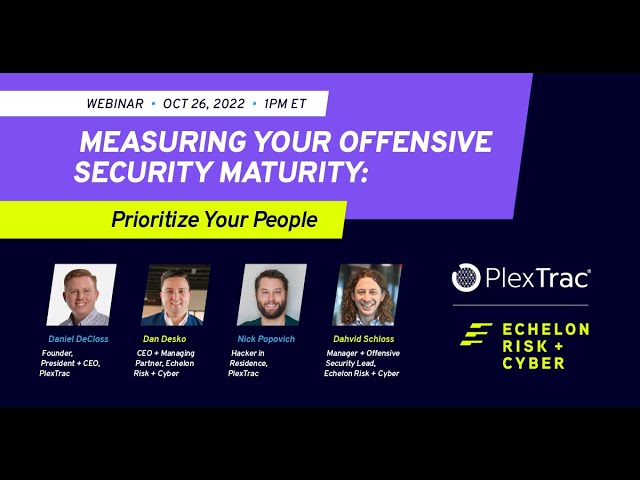 Measuring Your Offensive Security Maturity: Prioritize Your People