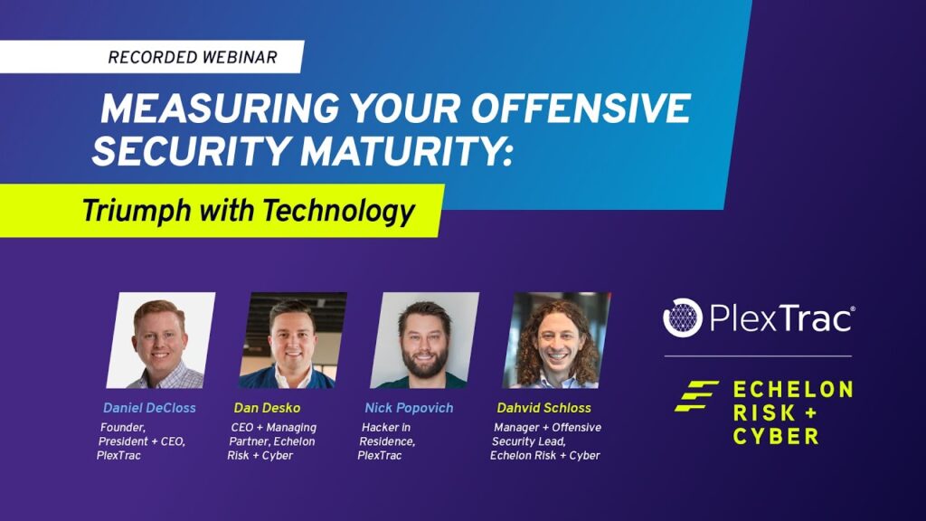 Measuring Your Offensive Security Maturity: Triumph with Technology (Recorded Webinar)
