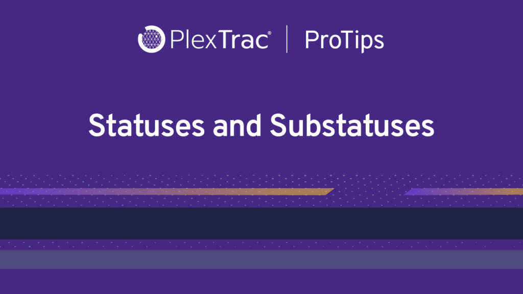 Statuses and Substatuses