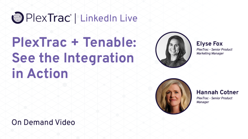 PlexTrac + Tenable: See the integration in action