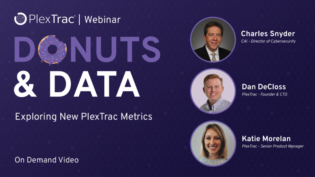 Donut &#038; Data: Exploring New PlexTrac Priorities Metrics