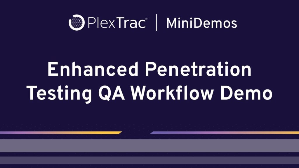 Enhanced Penetration Testing QA Workflow